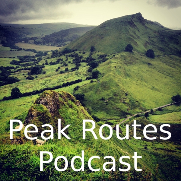 Peak Routes Podcast - Episode 6 - Chrome Hill & Parkhouse Hill